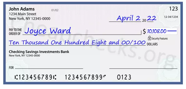 Ten Thousand One Hundred Eight and 00/100 filled out on a check