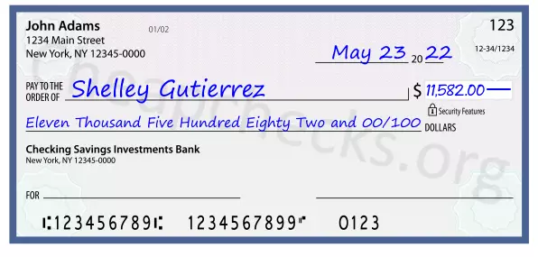 Eleven Thousand Five Hundred Eighty Two and 00/100 filled out on a check