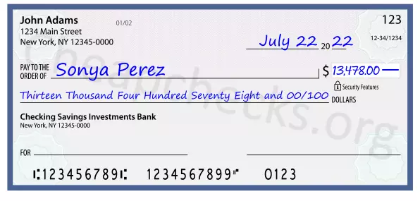 Thirteen Thousand Four Hundred Seventy Eight and 00/100 filled out on a check