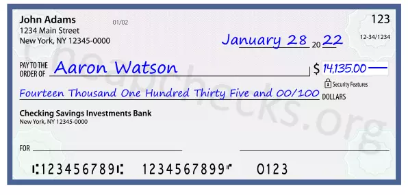 Fourteen Thousand One Hundred Thirty Five and 00/100 filled out on a check