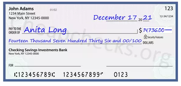 Fourteen Thousand Seven Hundred Thirty Six and 00/100 filled out on a check