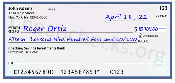 Fifteen Thousand Nine Hundred Four and 00/100 filled out on a check