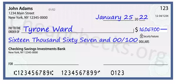 Sixteen Thousand Sixty Seven and 00/100 filled out on a check