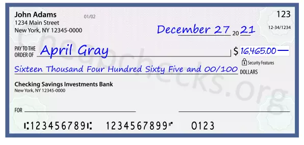 Sixteen Thousand Four Hundred Sixty Five and 00/100 filled out on a check