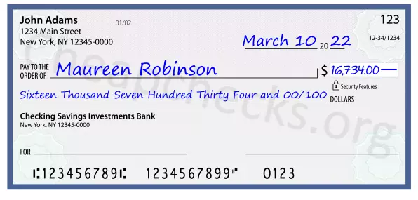 Sixteen Thousand Seven Hundred Thirty Four and 00/100 filled out on a check