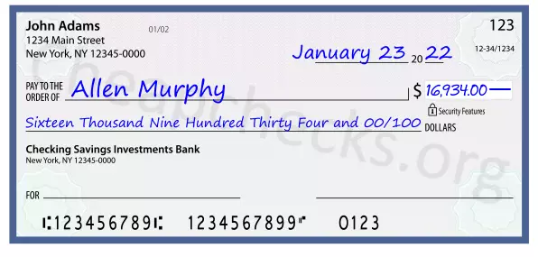 Sixteen Thousand Nine Hundred Thirty Four and 00/100 filled out on a check