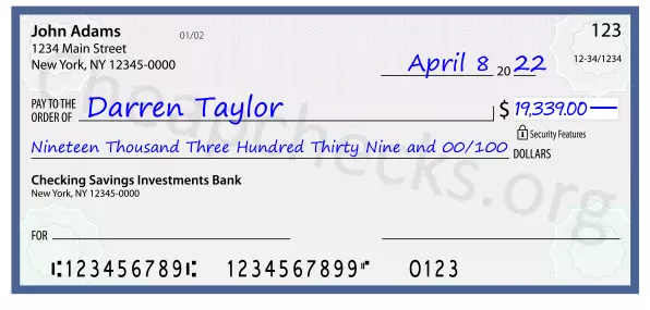 Nineteen Thousand Three Hundred Thirty Nine and 00/100 filled out on a check