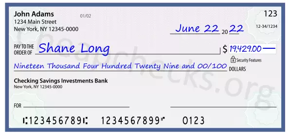 Nineteen Thousand Four Hundred Twenty Nine and 00/100 filled out on a check