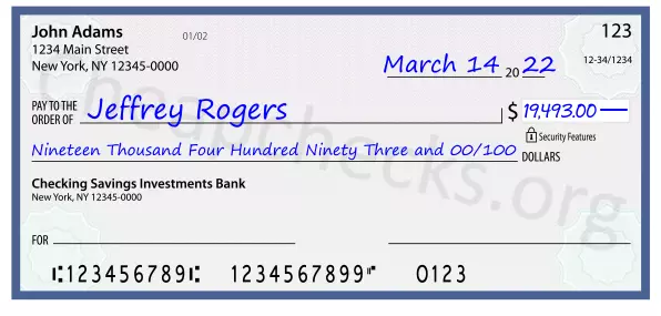 Nineteen Thousand Four Hundred Ninety Three and 00/100 filled out on a check