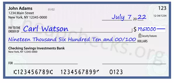 Nineteen Thousand Six Hundred Ten and 00/100 filled out on a check