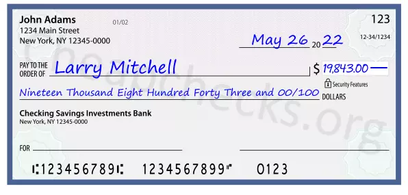 Nineteen Thousand Eight Hundred Forty Three and 00/100 filled out on a check