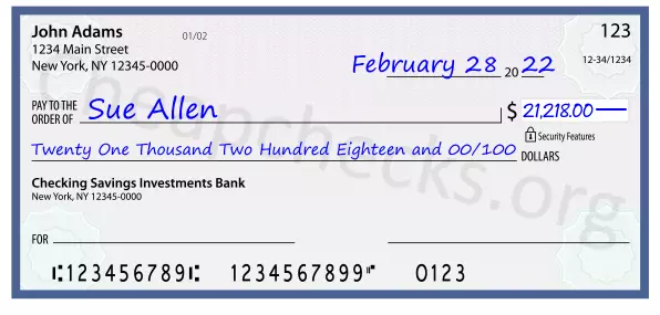 Twenty One Thousand Two Hundred Eighteen and 00/100 filled out on a check