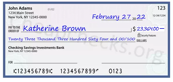 Twenty Three Thousand Three Hundred Sixty Four and 00/100 filled out on a check