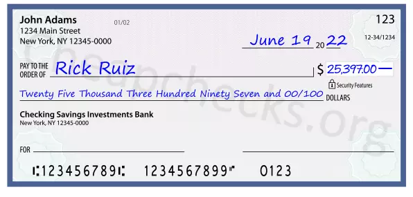 Twenty Five Thousand Three Hundred Ninety Seven and 00/100 filled out on a check