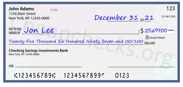 Twenty Five Thousand Six Hundred Ninety Seven and 00/100 filled out on a check