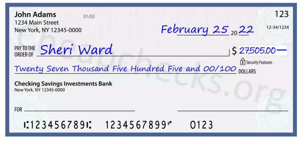 Twenty Seven Thousand Five Hundred Five and 00/100 filled out on a check