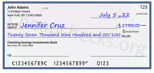 Twenty Seven Thousand Nine Hundred and 00/100 filled out on a check