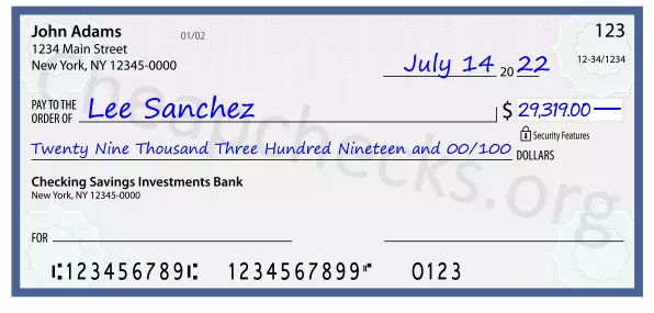 Twenty Nine Thousand Three Hundred Nineteen and 00/100 filled out on a check