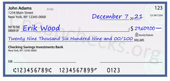 Twenty Nine Thousand Six Hundred Nine and 00/100 filled out on a check