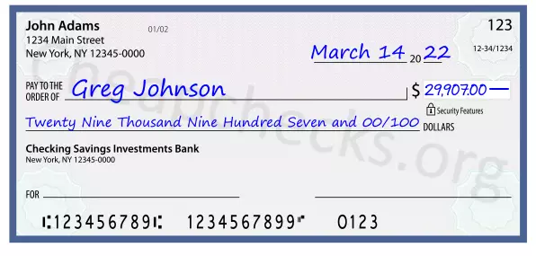 Twenty Nine Thousand Nine Hundred Seven and 00/100 filled out on a check