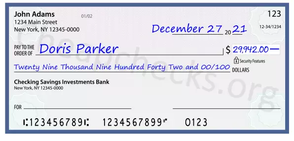 Twenty Nine Thousand Nine Hundred Forty Two and 00/100 filled out on a check