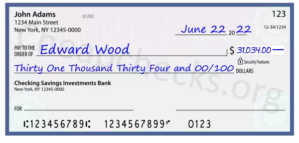 Thirty One Thousand Thirty Four and 00/100 filled out on a check