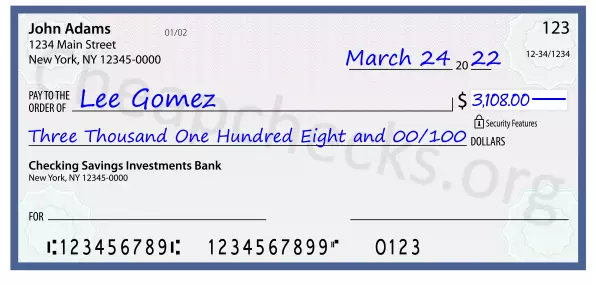 Three Thousand One Hundred Eight and 00/100 filled out on a check