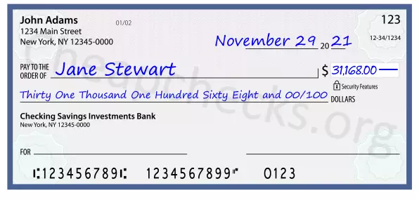 Thirty One Thousand One Hundred Sixty Eight and 00/100 filled out on a check