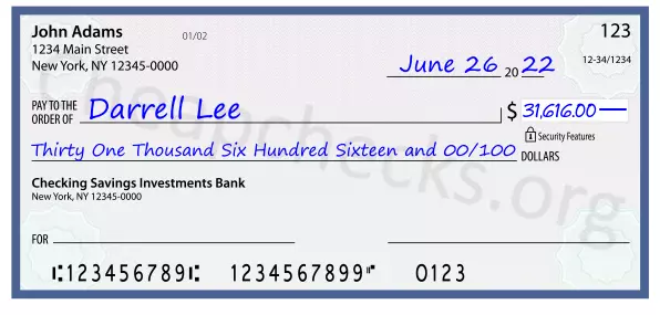 Thirty One Thousand Six Hundred Sixteen and 00/100 filled out on a check