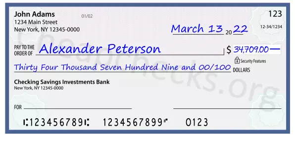 Thirty Four Thousand Seven Hundred Nine and 00/100 filled out on a check