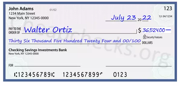 Thirty Six Thousand Five Hundred Twenty Four and 00/100 filled out on a check