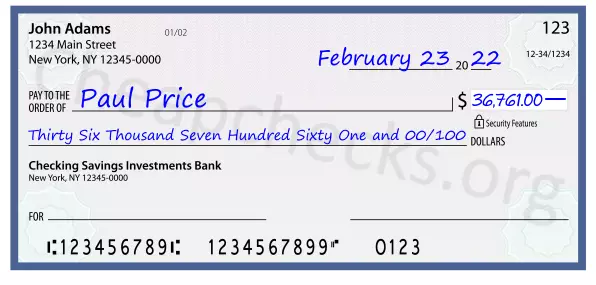 Thirty Six Thousand Seven Hundred Sixty One and 00/100 filled out on a check