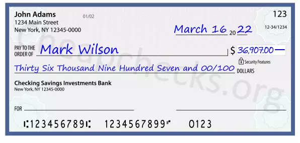 Thirty Six Thousand Nine Hundred Seven and 00/100 filled out on a check