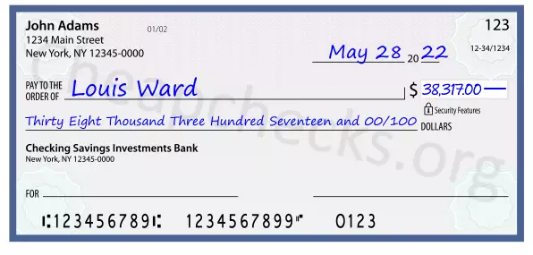 Thirty Eight Thousand Three Hundred Seventeen and 00/100 filled out on a check