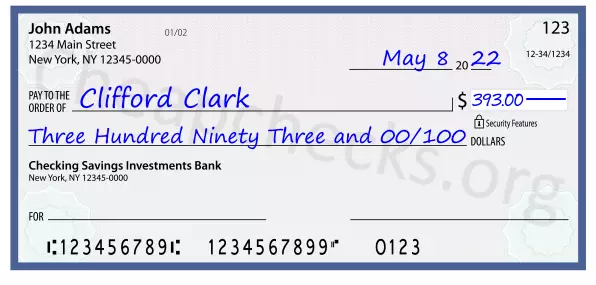 Three Hundred Ninety Three and 00/100 filled out on a check