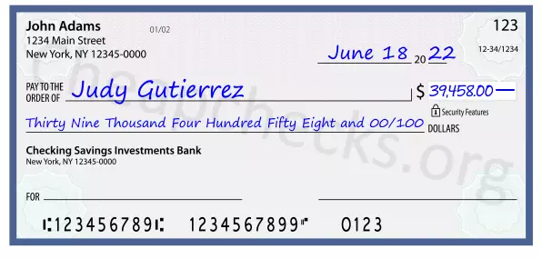 Thirty Nine Thousand Four Hundred Fifty Eight and 00/100 filled out on a check