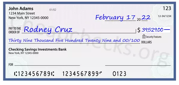 Thirty Nine Thousand Five Hundred Twenty Nine and 00/100 filled out on a check