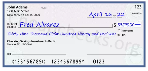 Thirty Nine Thousand Eight Hundred Ninety and 00/100 filled out on a check