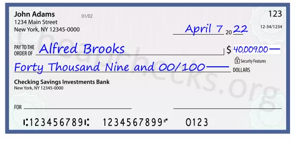 Forty Thousand Nine and 00/100 filled out on a check