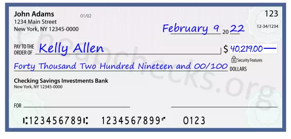 Forty Thousand Two Hundred Nineteen and 00/100 filled out on a check