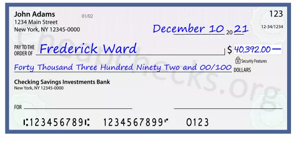 Forty Thousand Three Hundred Ninety Two and 00/100 filled out on a check