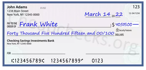 Forty Thousand Five Hundred Fifteen and 00/100 filled out on a check