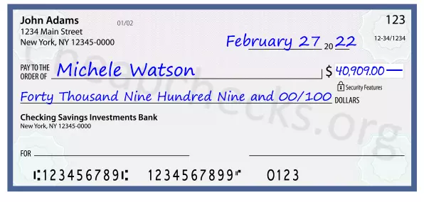 Forty Thousand Nine Hundred Nine and 00/100 filled out on a check