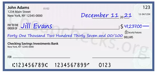 Forty One Thousand Two Hundred Thirty Seven and 00/100 filled out on a check