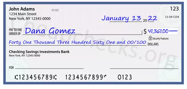 Forty One Thousand Three Hundred Sixty One and 00/100 filled out on a check