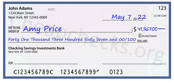 Forty One Thousand Three Hundred Sixty Seven and 00/100 filled out on a check