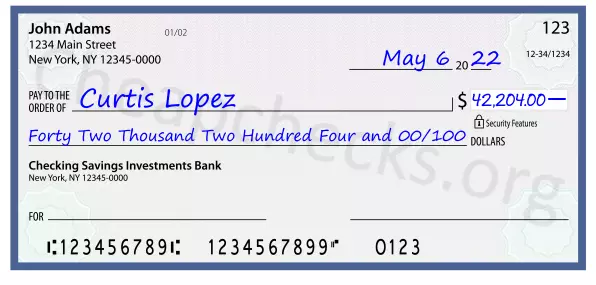 Forty Two Thousand Two Hundred Four and 00/100 filled out on a check