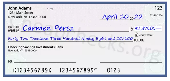 Forty Two Thousand Three Hundred Ninety Eight and 00/100 filled out on a check