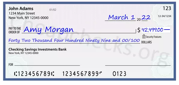 Forty Two Thousand Four Hundred Ninety Nine and 00/100 filled out on a check