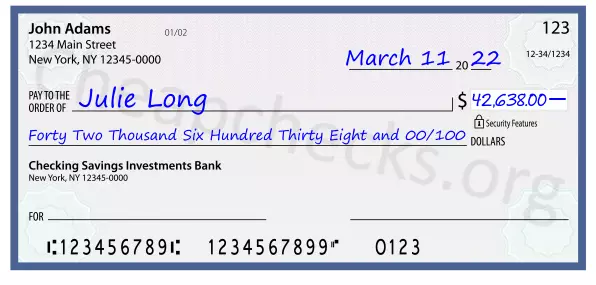 Forty Two Thousand Six Hundred Thirty Eight and 00/100 filled out on a check